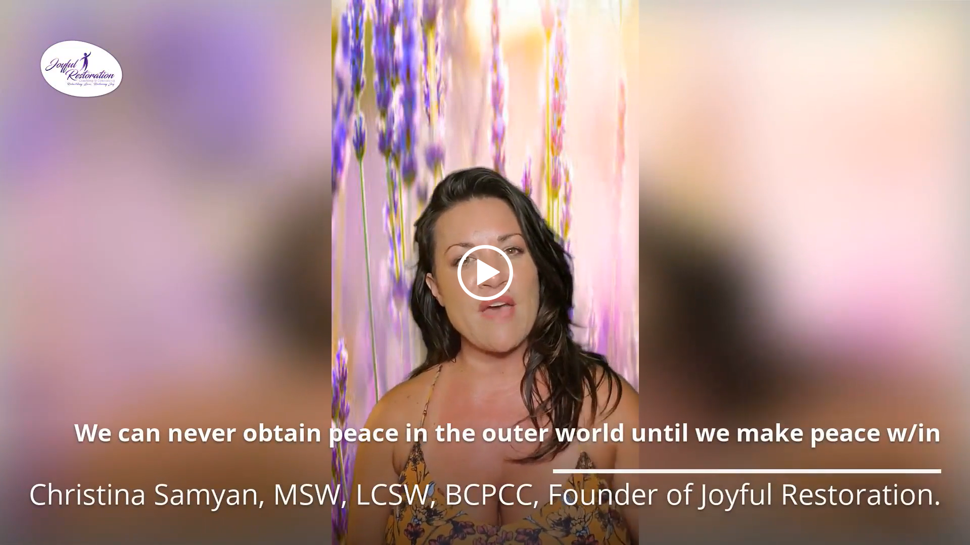 We can never maintain peace in the outer world until we make peace within.